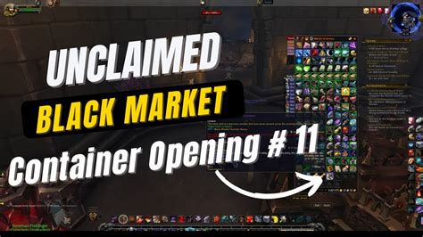 Unclaimed black market container wow - A series where I open Unclaimed Black Market Containers obtained on the Black Market Auction House in World of WarCraft. A series of episodes where I gamble ...
